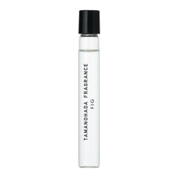 TAMANOHADA FRAGRANCE <br>  FIG