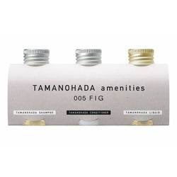 TAMANOHADA AMENITIES <br>005 - FIG